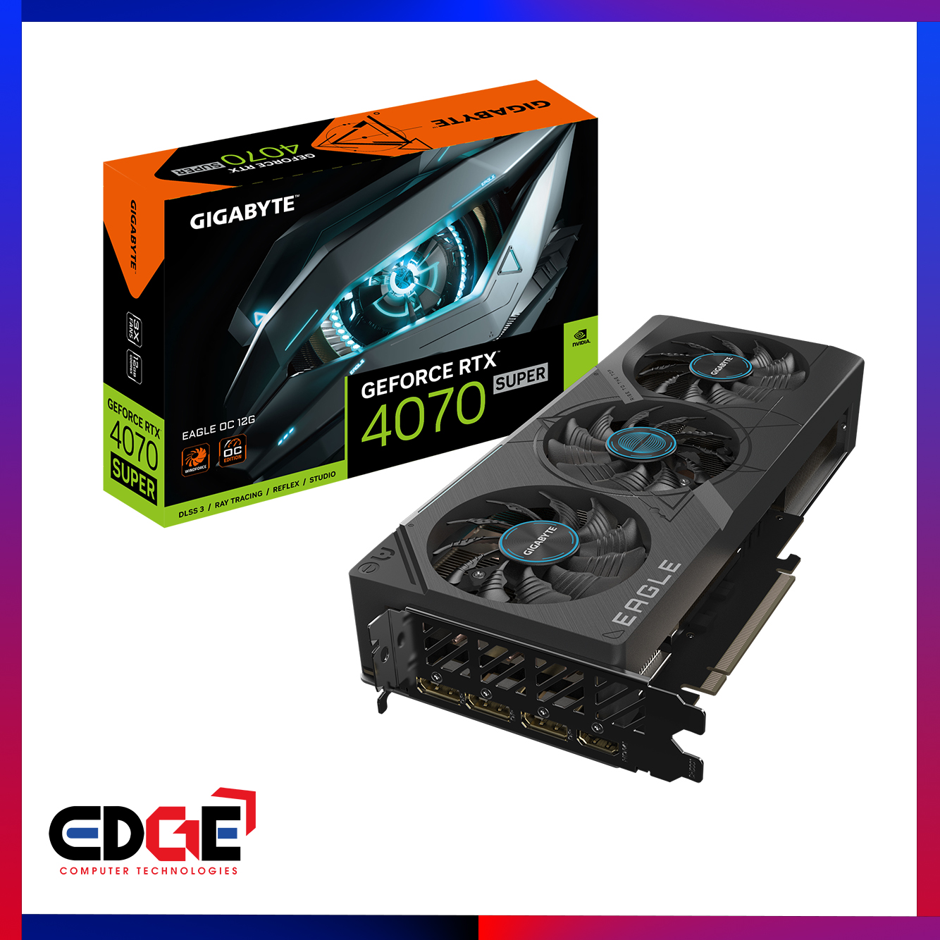 GIGABYTE RTX 4070 Super Eagle OC GPU, 12GB GDDR6X – EDGE Computer 
