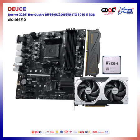 QID-16710 | DEUCE | Brrrrrr 2026 | Brrr Quatro R5 5500X3D B550 RTX 5060 Ti 8GB